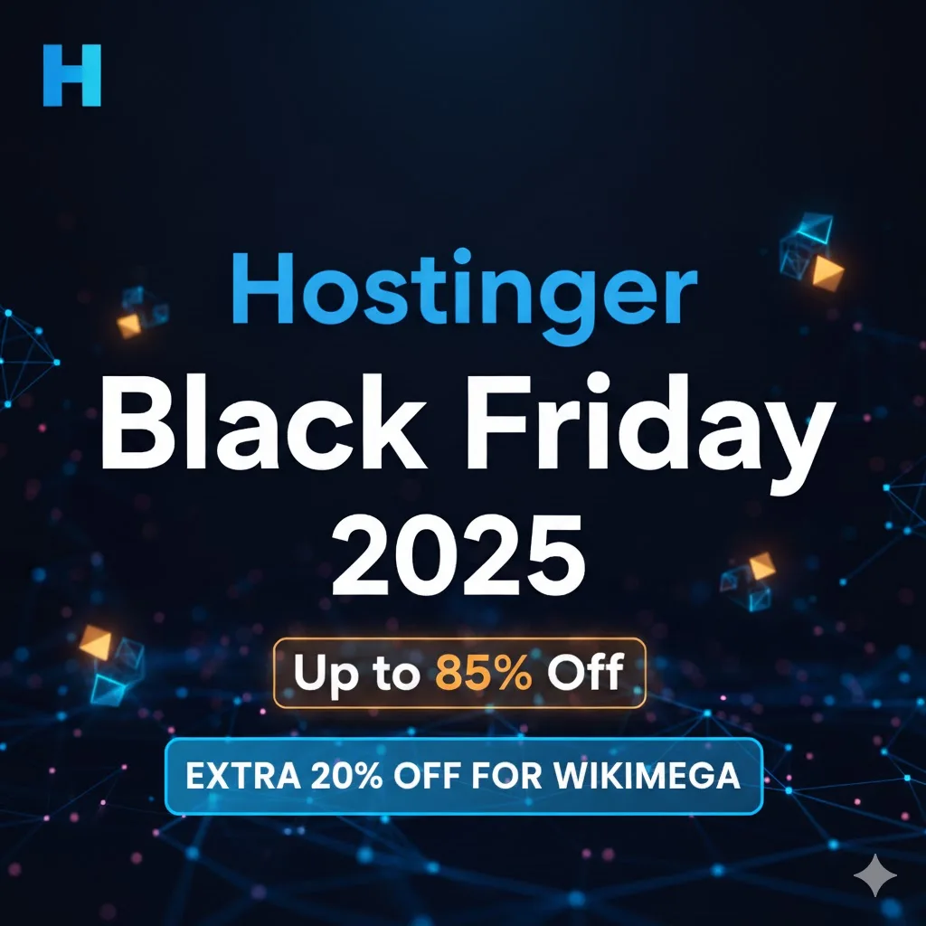 why hostinger website hosting best for australia, hostinger best deal for australia in black friday 2025, get extra 20p discount for wikimega, how to get highest discount in hostinger wordpress hosting