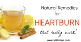 Natural Remedies for Heartburn and Acid Reflux